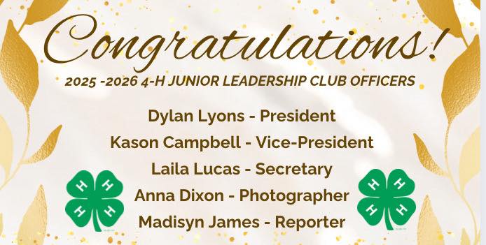 A congratulations sign that lists the names of the 4-H Junior Leader Officers for 2025-2026.